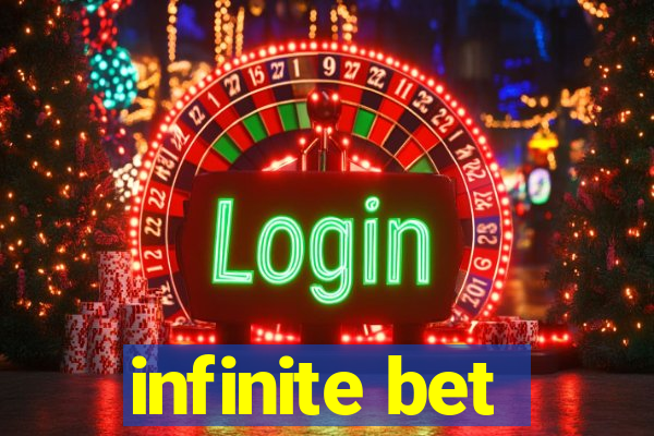 infinite bet